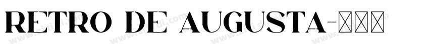 retro de augusta字体转换